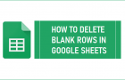 Delete Blank Rows in Google Sheets