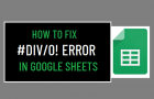 Fix #DIV/0! Error in Google Sheets