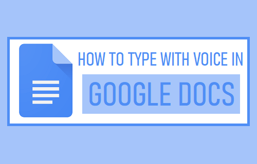 Type With Voice in Google Docs
