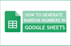 Generate Random Numbers in Google Sheets