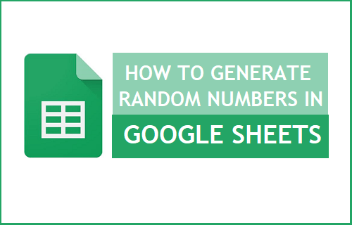 Generate Random Numbers in Google Sheets